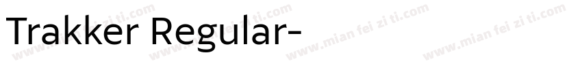 Trakker Regular字体转换